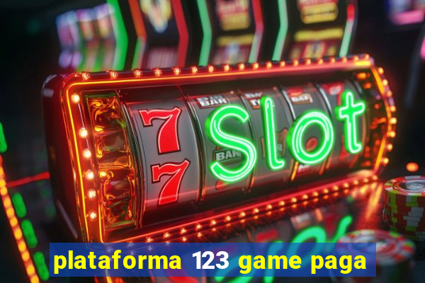 plataforma 123 game paga